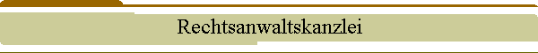 Rechtsanwaltskanzlei